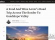 Forbes.com Headline: A Food And Wine Lover's Road Trip Across the Border to Guadalupe Valley