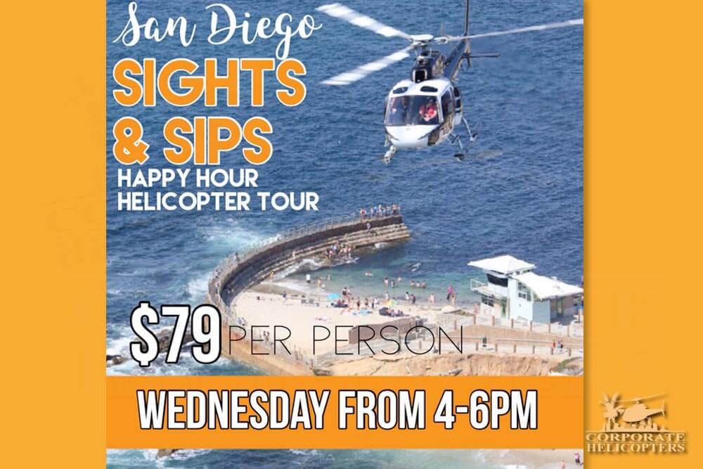 San Diego Sights & Sips Happy Hour Helicopter Tour. $79 per person. Wednesday from 4-6pm