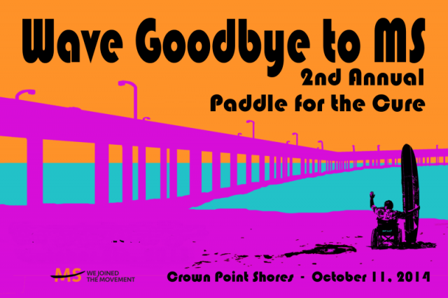 Wave Goodbye to MS - Paddle for the Cure October 11, 2014